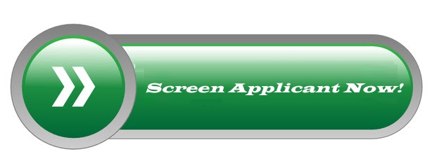 Screen Applicant Now!